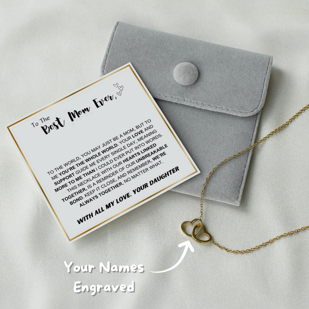 "To The Best Mom Ever Mom"  Interlocking Hearts Engraved Necklace